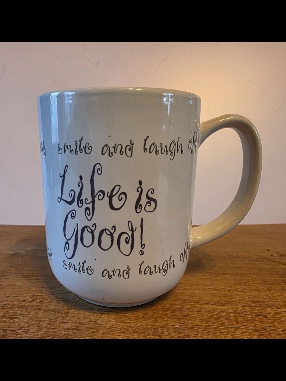 Life Is Good Ceramic Mug - White
